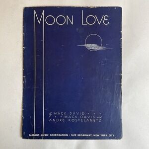 1939 Vintage Moon Love  Sheet Music Mack Davis‎ & Andre Kostelanetz